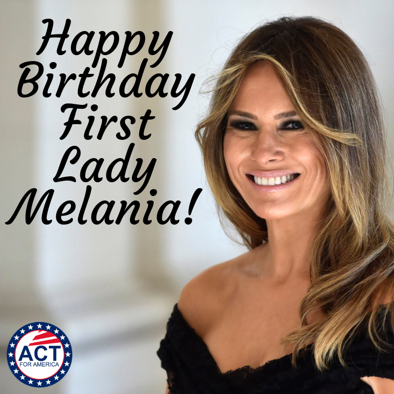 Happy Birthday to the beautiful and inspirational Melania Trump! 