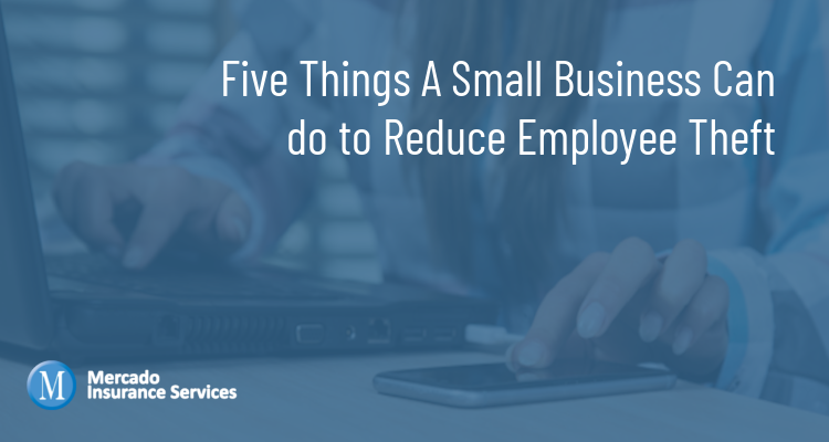 Five Things A Small Business Can do to Reduce Employee Theft
smallbusiness.com/employees/five…

#mercadoinsuranceservices #mercado #insurance #businessinsurance #smallbusiness #business #smallbusinessinsurance #areyoucovered