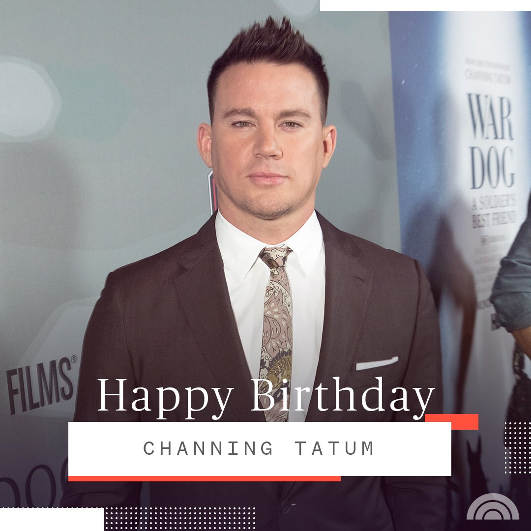 Happy birthday, Channing Tatum!  