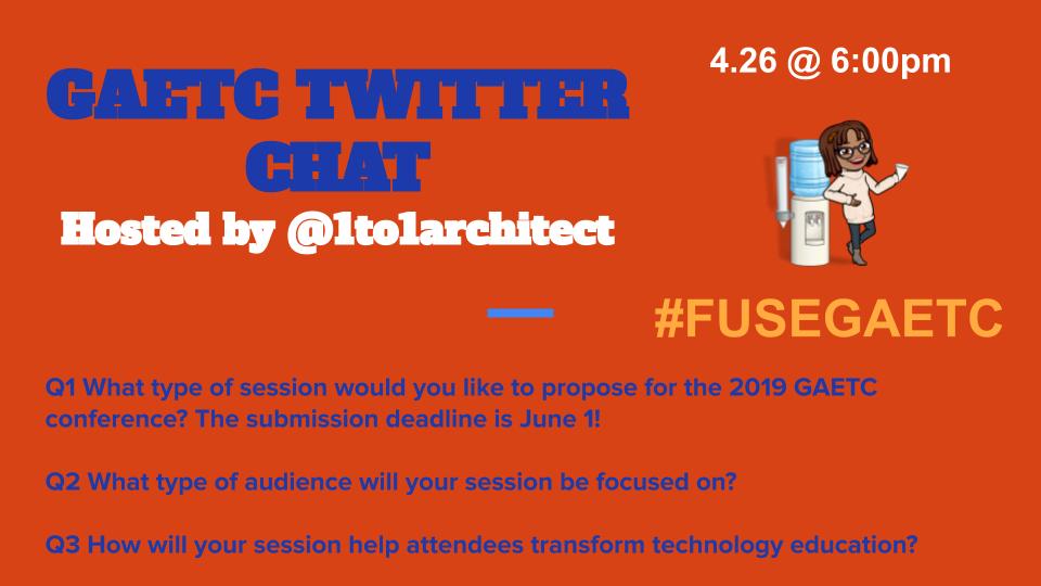 1to3ChangED's tweet photo. Join me today at 6pm for a chat about @GaETConf proposals. Have you submitted yet? @DeKalbSchools @DeKalbSchoolsIT #DCSDFuse #DCSDLevelUp @ITSDJohnsonDCSD @i2teachtechga @TechNy24 @monikaddcsd https://t.co/yO86u85Q1c