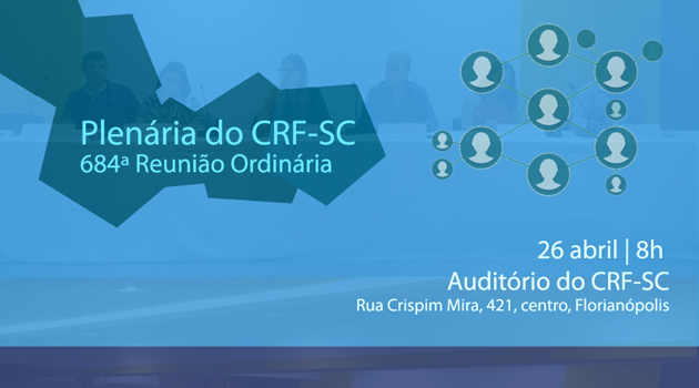 Em andamento
A Plenária de número 684 será realizada no dia 26 de abril de 2019, sexta-feira, com início às 8h, no auditório do Conselho Regional de Farmácia de SC, na rua Crispim Mira no 421 – Centro, Florianópolis-SC. Confira a pautas completa: crfsc.gov.br/684-plenaria/