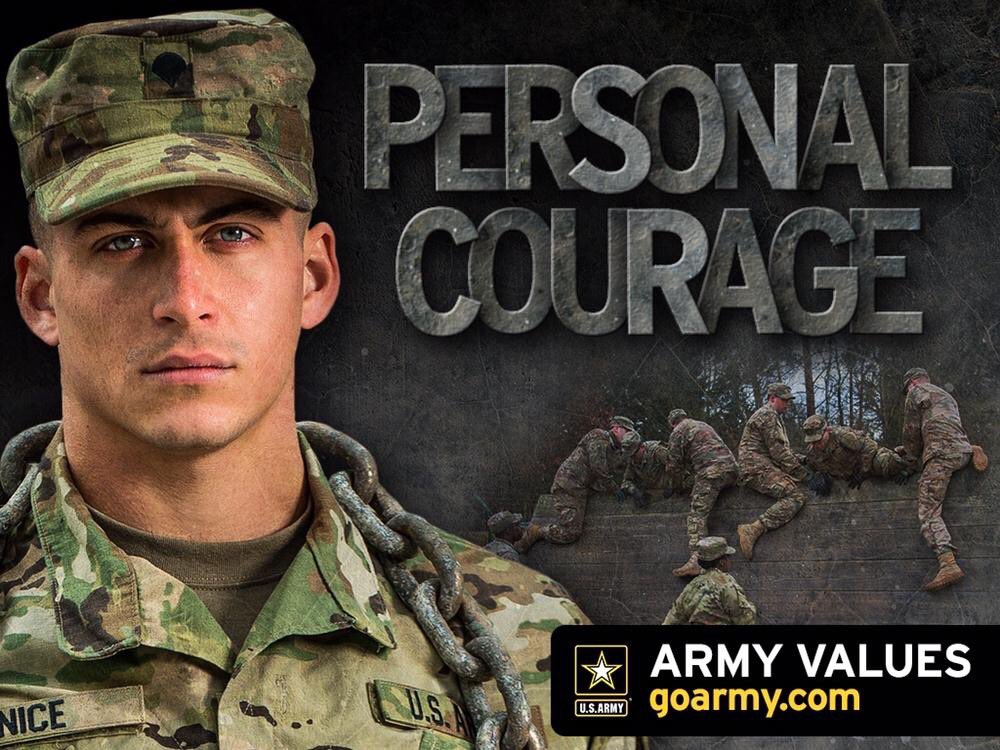ArmyWilkins's tweet photo. PERSONAL COURAGE

Face fear, danger or adversity (physical or moral). Personal courage has long been associated with our Army. With physical courage, it is a matter of enduring physical duress and at times risking personal safety.
#ArmyValues https://t.co/Z3KntBf55o
