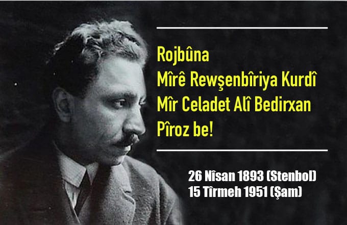 nucexanenews's tweet image. Mîr #Celadet roniya ziman û rewşenbîriya #kurdî ye peyamakurd.com/kurmanci/Kurdi…