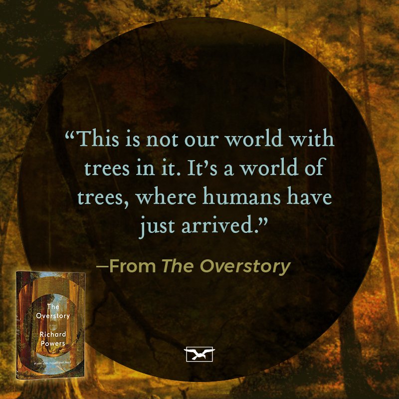wwnorton's tweet image. An #ArborDay reading recommendation: THE OVERSTORY by Richard Powers, winner of the 2019 Pulitzer Prize for Fiction. richardpowers.net/the-overstory/

#TimeForTrees