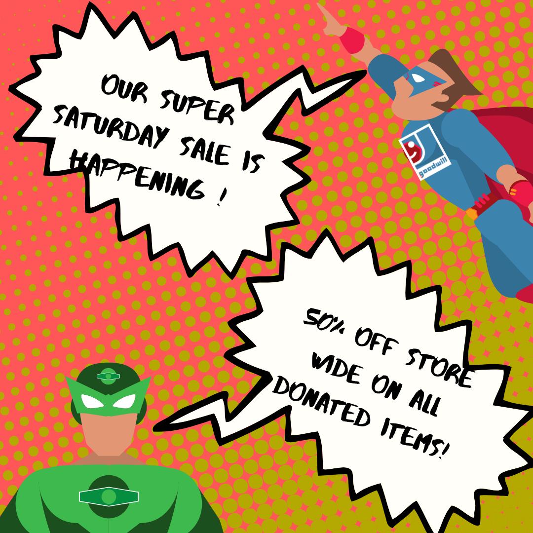 gotogoodwill's tweet photo. Our Super Saturday Sale is tomorrow! Don't miss out on your out of this world steals all while getting 50% off store wide on all Donated Items! 

Excludes Select Items.

#SuperSale #Sale #50off #gogoodwill #goodwillofthesouthernalleghenies https://t.co/BqV0p3RA4Q