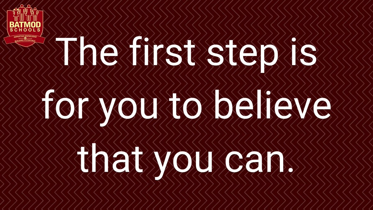 BATMODSCHOOL's tweet photo. For anyone to succeed at anything, he/ she has to believe in the possibility of such adventure. Call 08152003000 WhatsApp via 08187258433... https://t.co/9WKaAVwPZG #TGIF #FridayFeeling #FridayMotivation #education #learning https://t.co/Foy7nz22BE