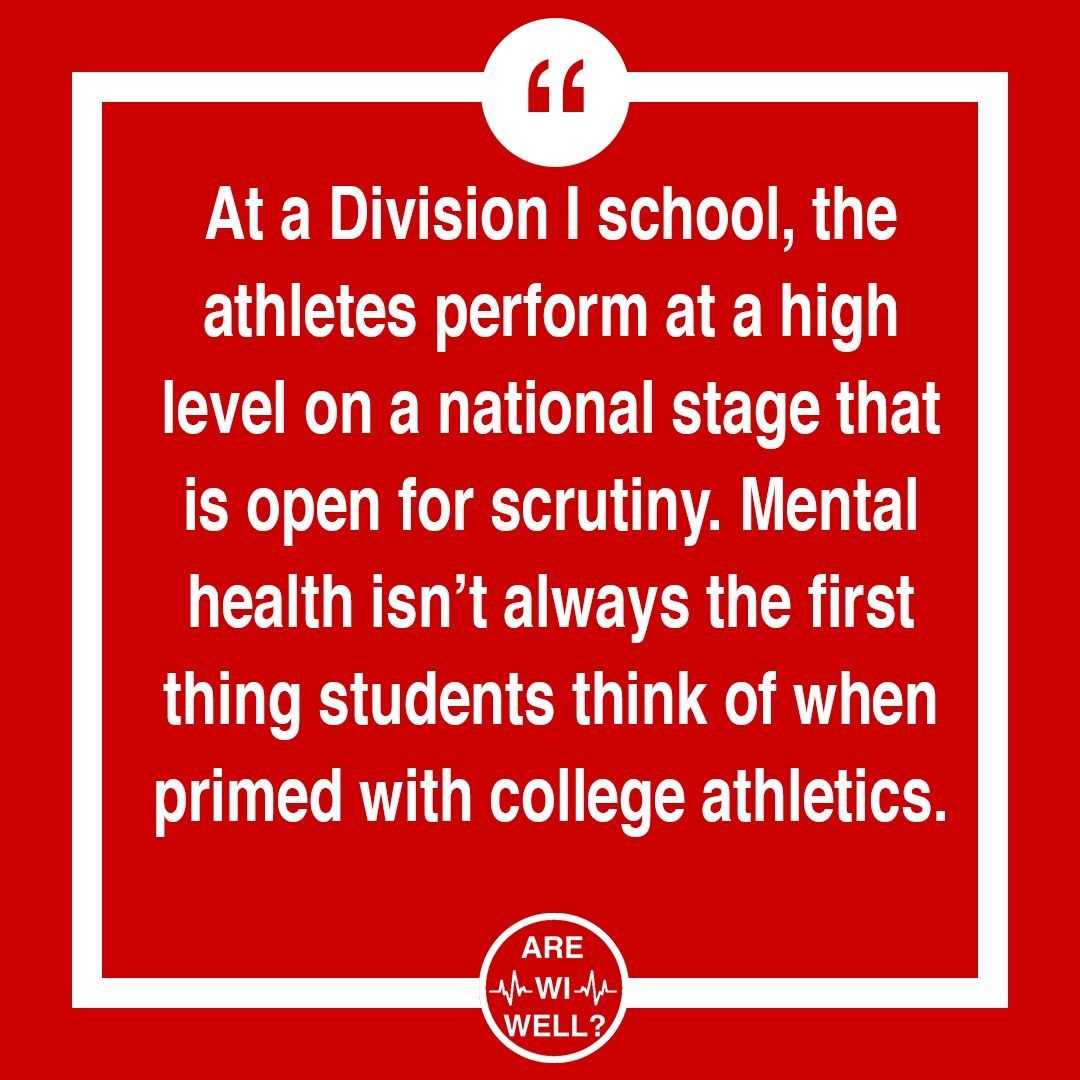 AreWIWell's tweet photo. “At a Division I school, the athletes perform at a high level on a national stage that is open for scrutiny. Mental health isn’t always the first thing students think of when primed with college athletics.” Ever thought about the difficulties that Student Athletes face? #J335 https://t.co/XyQnfvFqDv