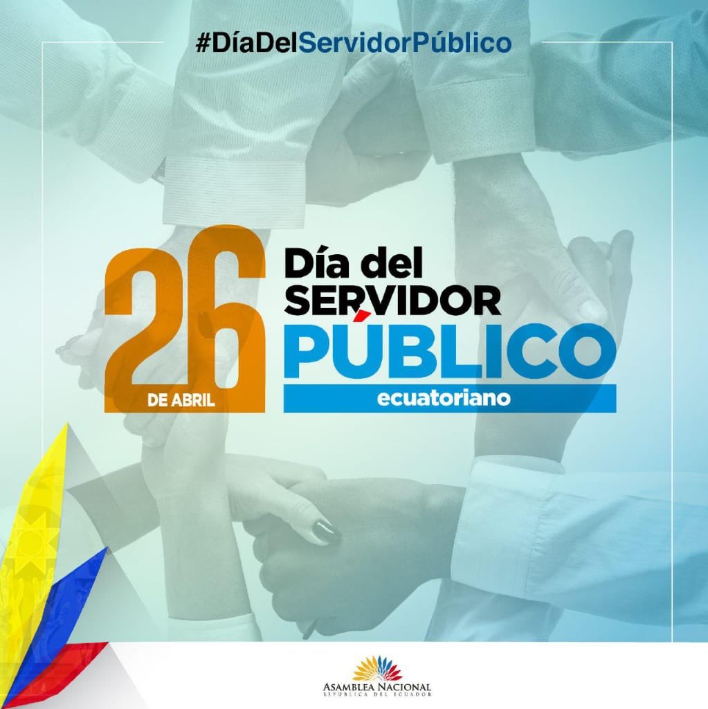 Cada 26 de abril se conmemoran a los servidores públicos ecuatorianos como ejemplo de lucha y dedicación, que  realizamos nuestro  trabajo para el desarrollo del Ecuador 🇪🇨 #FelízDíaDelServidorPúblicoEcuatoriano
