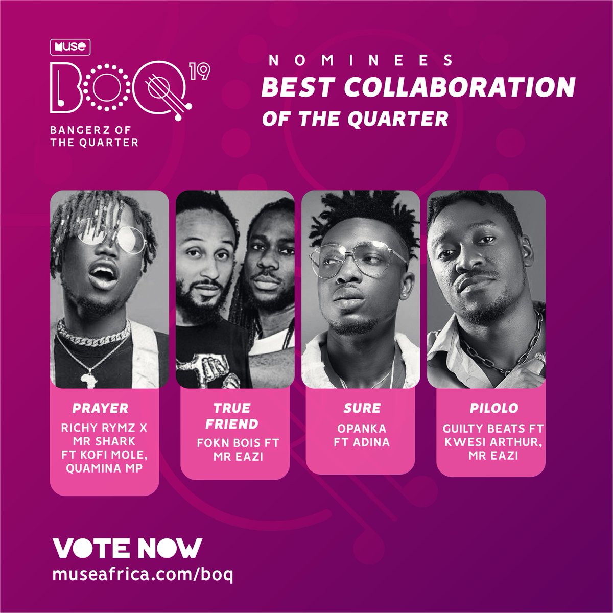 muse_africa's tweet photo. #MuseBOQ19 Who gets your vote for Best Collaboration this Quarter?

Vote here: https://t.co/ZaIbTq08HW

@RichyRymz x @MrSharkGh - Prayer
@FOKNBOIS ft @mreazi - True Friends 
@OpankaGH ft @Adina_Thembi - Sure
@GuiltyBeatz ft @mreazi &amp; @KwesiArthur_ - Pilolo https://t.co/xOM1wBHX7x