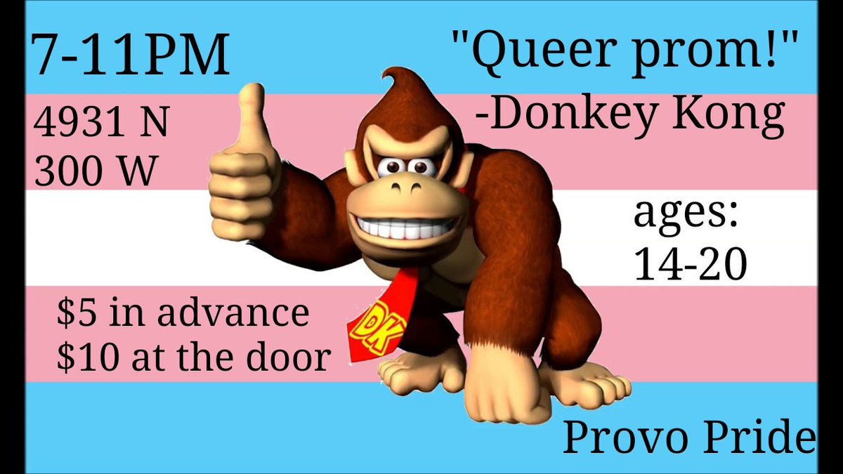 ProvoPride's tweet image. Donkey Kong says "trans rights!"

He also says "queer prom!"

Put on your dancing shoes tomorrow! It's okay if they're platforms. Or Donkey Kong slippers. We don't judge 👀

ticketsource.us/booking/select…