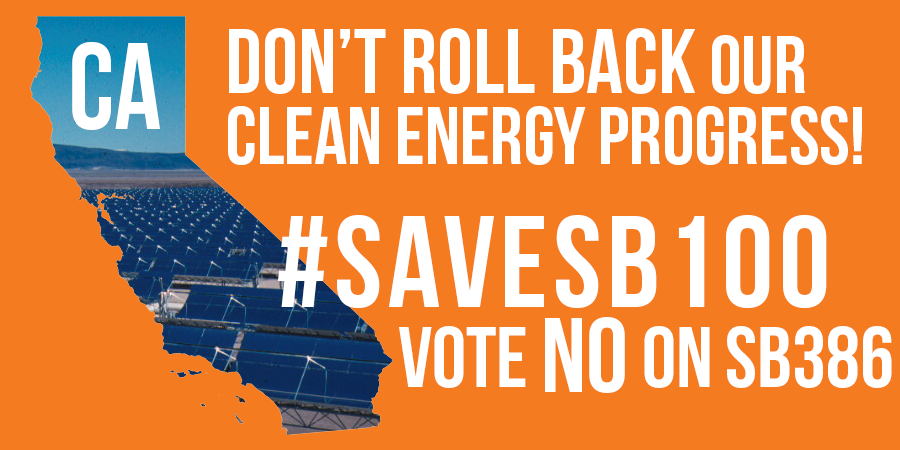 SierraClubCA's tweet photo. #SaveSB100! Stop special interests that are trying to weaken California’s game-changing 100% clean energy law. @SenToniAtkins, we’re calling on you &amp; #CALeg to oppose SB 386 and keep us moving forward to a cleaner, healthier, more resilient California. Vote NO on #SB386. https://t.co/8j1cm5UNGt