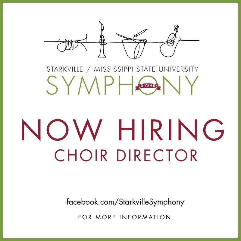 StkSymphony's tweet photo. Starkville/MSU Symphony is HIRING for the position of Choir Director! Check out our FB page at https://t.co/EQM0bGEdea for details and how to apply. https://t.co/qjIdehu5XK