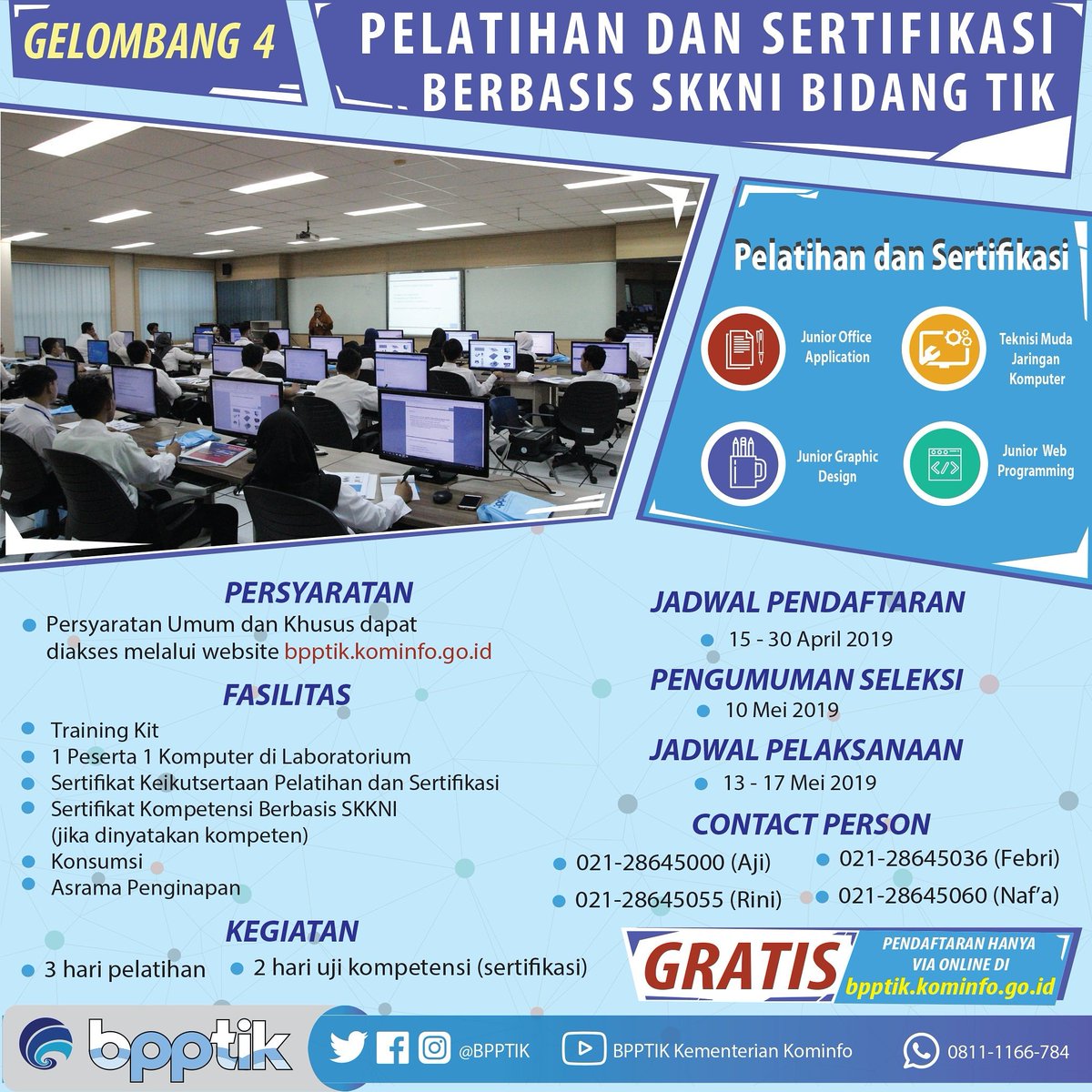 luhur_p_arif's tweet image. Pelatihan dan Sertifikasi SKKNI Bidang TIK Gelombang 4 2019 di BPPTIK Kominfo untuk Angkatan Kerja Muda. Gratis!

#bpptik
#kominfo
#pelatihan
#sertifikasi

bpptik.kominfo.go.id/2019/04/15/680…