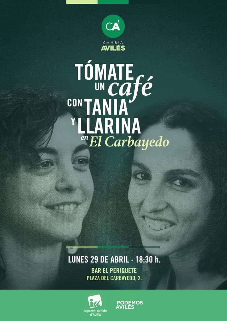 📣Este lunes volvemos con los cafés ☕️💁‍♀️🙋‍♀️ Nos vemos en El Carbayedo!, cuéntanos cuales son las necesidades de tu barrio. ❗Te esperamos ❗#CambiaAviles #TomateUnCafe #CafeConTaniaYLlarina