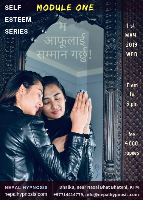 NepalHypnosis's tweet photo. Do you want to take care of your emotional wellbeing and achieve higher?
Join the first module of Self-Esteem Series.
Date: 1st May 2019
Details: https://t.co/Vvlj6llqpa
Book: https://t.co/zh82fLGoCC
#nepalhypnosis #selfesteem #training #workshop #selfhelp #psychologynepal #nepal https://t.co/xPy5HsDqjl