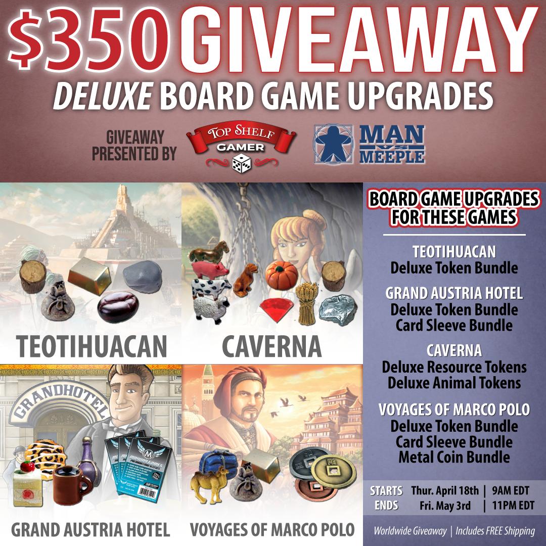 There is still time to enter our giveaway for $350 in #boardgameupgrades for Caverna, Teotihuacan, Grand Austria Hotel, &amp; The Voyages of Marco Polo! Click Here to learn more &amp; enter now: buff.ly/2V6K3fZ #topshelfgamer #topshelftokens #manvsmeeple #mvmapproved