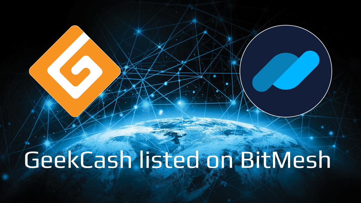 GeekCash's tweet photo. @GeekCash Listed on @BitMeshOfficial 
https://t.co/5UedPlUK1o

$GEEK https://t.co/IFvtS60NWX
