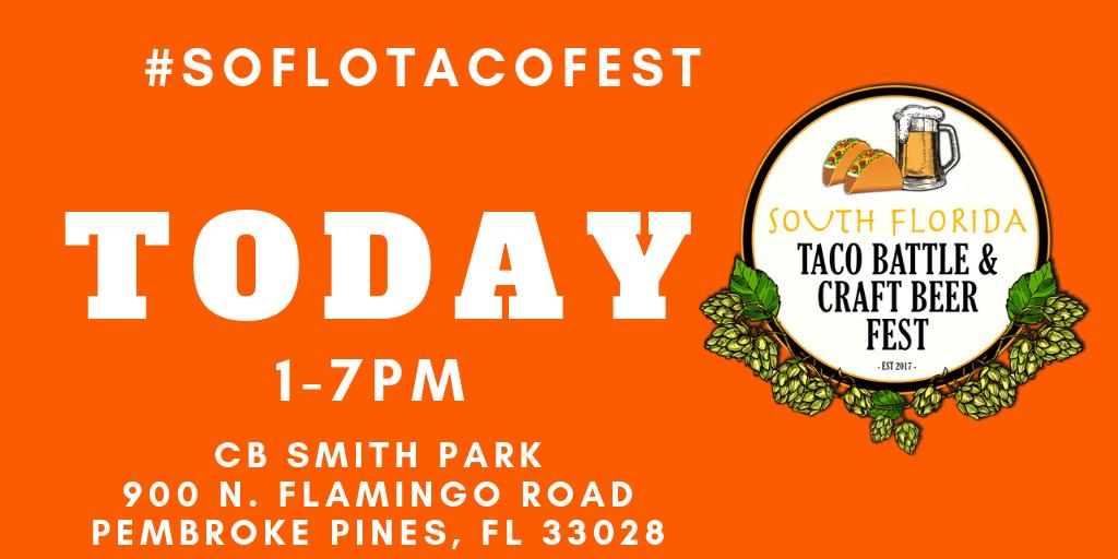 TODAY!!
South Florida's BIGGEST FIESTA @soflotacobattlecraftbeerfest !! .
Free General Admission! 🎉💃
🌮🍻 .
Tacos | Craft Beer Garden | Pinatas | Classic Car Show | Lucha Libre | Live Entertainment | Kids Zone | Taco Eating Contest

#EVENT #Soflo #beer #tacos #tequila #rum