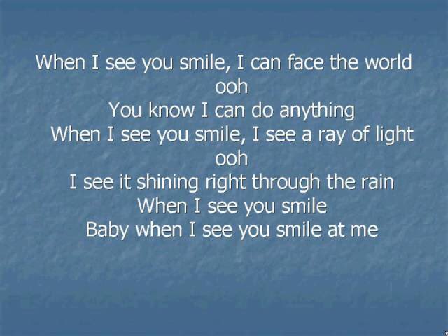 🎶When I see you smile, I can face the world ooh
You know I can do anything
When I see you smile, I see a ray of light ooh
I see it shining right through the rain
When I see you smile
Baby when I see you smile at me🎶
- Bad English

#ALDUBLovingSmiles
