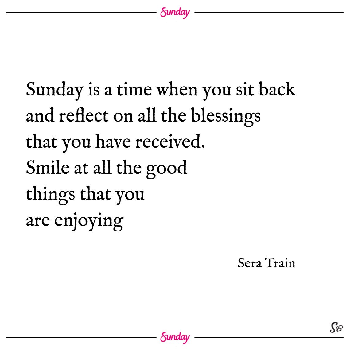 Sunday is a time when you sit back and reflect on all the blessings that you have received. Smile at all the hood things that you are enjoying.
- Sera Train

Have a nice Sunday 🤗
#ALDUBLovingSmiles