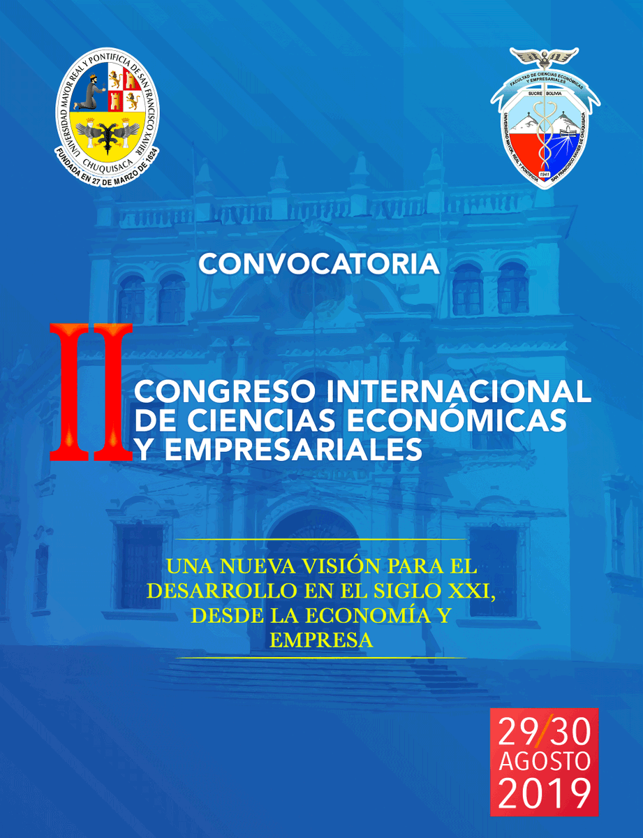 FCEE_USFX's tweet photo. CONVOCATORIA II CONGRESO INTERNACIONAL DE CIENCIAS ECONÓMICAS Y EMPRESARIALES

https://t.co/Iu7MNuDU89

#congresointernacional
#FCEE
#Sucre
#Bolivia https://t.co/Ocl5u1MLiP