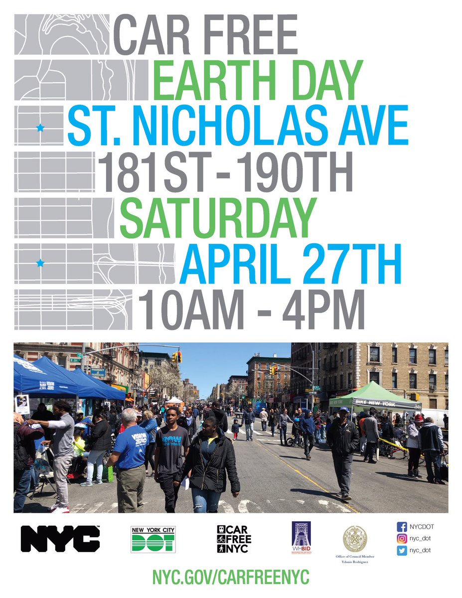 Car free earth day on st Nicholas Ave from 181-190th Sts on Saturday 4/27, 10AM-4pm.
