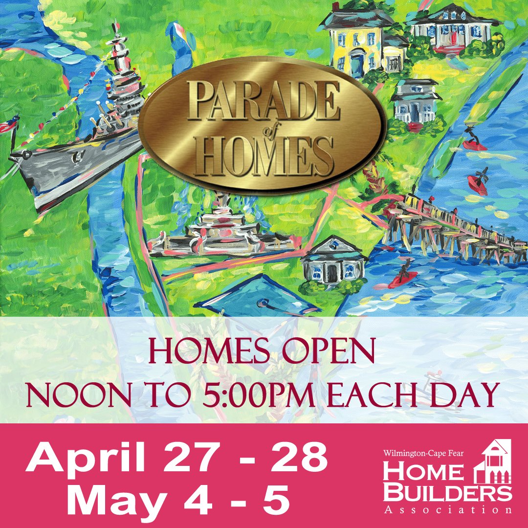 #ParadeofHomes Starts TODAY!  Homes Open Noon to 5pm each day April 27-28 and May 4-5.  Free Admission.  #WilmingtonNC #NewHomes #RealEstate
