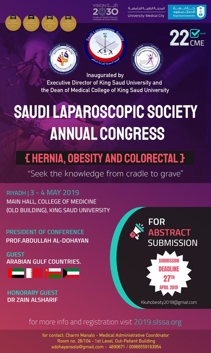 🔴🔴

يسر الجمعية السعودية لجراحة المناظير دعوتكم لحضور المؤتمر السنوي للجمعية 
📍: القاعة الكبرى، كلية الطب، جامعة الملك سعود 
🗓: ٣-٤ مايو ٢٠١٩ 
📄: Hernia, Obesity and Colorectal

#SLSSA2019
