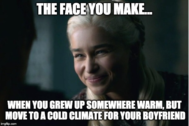 bingeofthrones's tweet photo. 'When this war is over, we're SOOOO moving back south!' 

#S8E02 #Daenerys #Khaleesi @emiliaclarke #winteriscoming #winterishere #fuckwinter #gameofthronesmemes #season8 #forthethrone #GOT8 #JonSnow #whitewalkers #nightking @HBO #warishere #winterfell #winterhome #summerhome https://t.co/czQn65bZfP