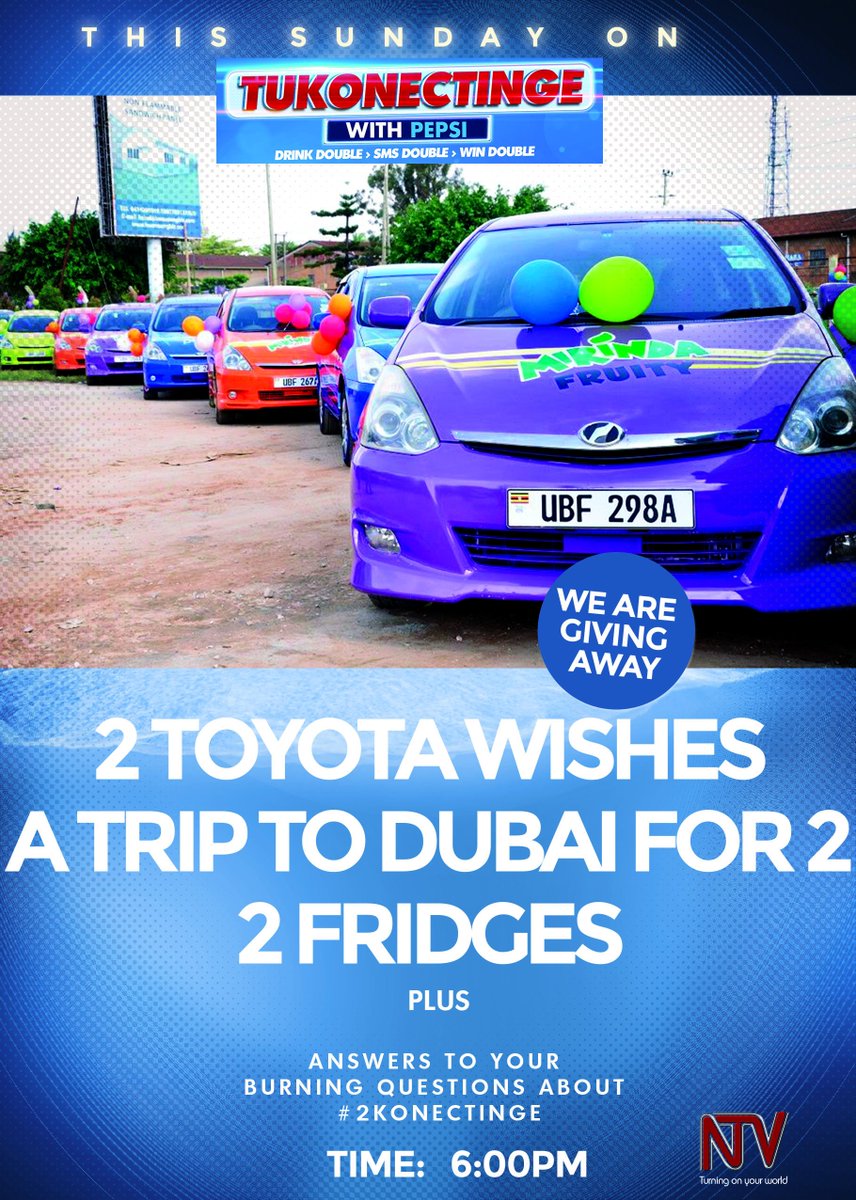 PROMO: This Sunday at 6 pm on #2Konectinge, The first pair of cars, fridges and a trip to Dubai for 2 are up for grabs. Make sure to catch the live draws on NTV to find out if you are among the next lucky winners