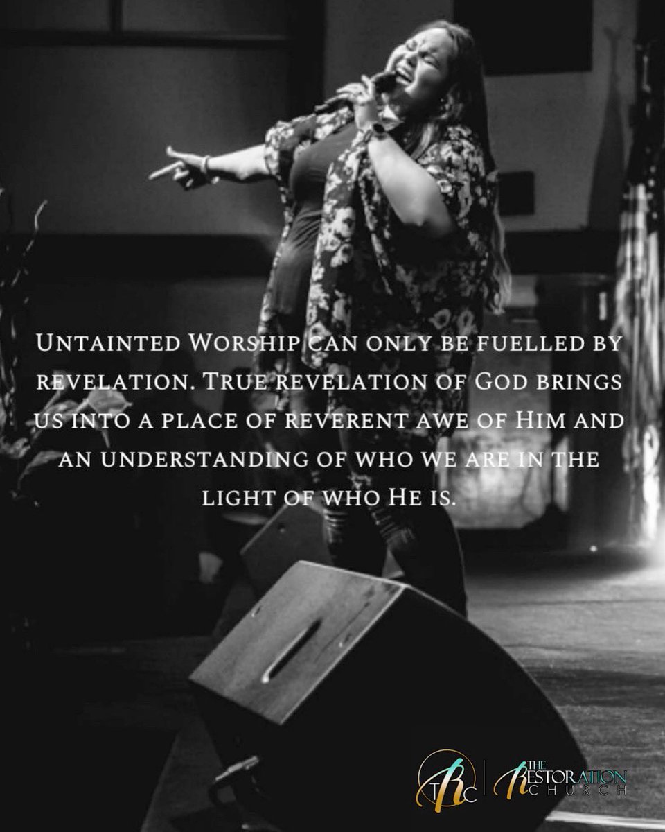 TheRChurch's tweet photo. Untainted Worship can only be fuelled by revelation. True revelation of God brings us into a place of reverent awe of Him and an understanding of who we are in the light of who He is. #RestorationWorship #TRC #TheRestorationChurch #TheRecklessLoveOfGod #TheRChurch https://t.co/bukj7WYBkw