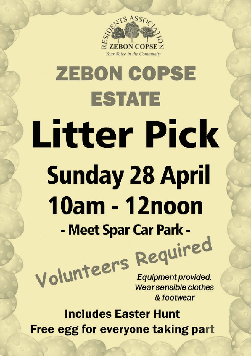 The weather forecast’s looking good for tomorrow, so if you have a spare hour or two then come join us for the Zebon Copse Litter Pick &amp; Easter Hunt around the estate. 
Meet at the Spar car park at 10am. 
All volunteers get a free chocolate treat.
#KeepBritainTidy #GBSpringClean