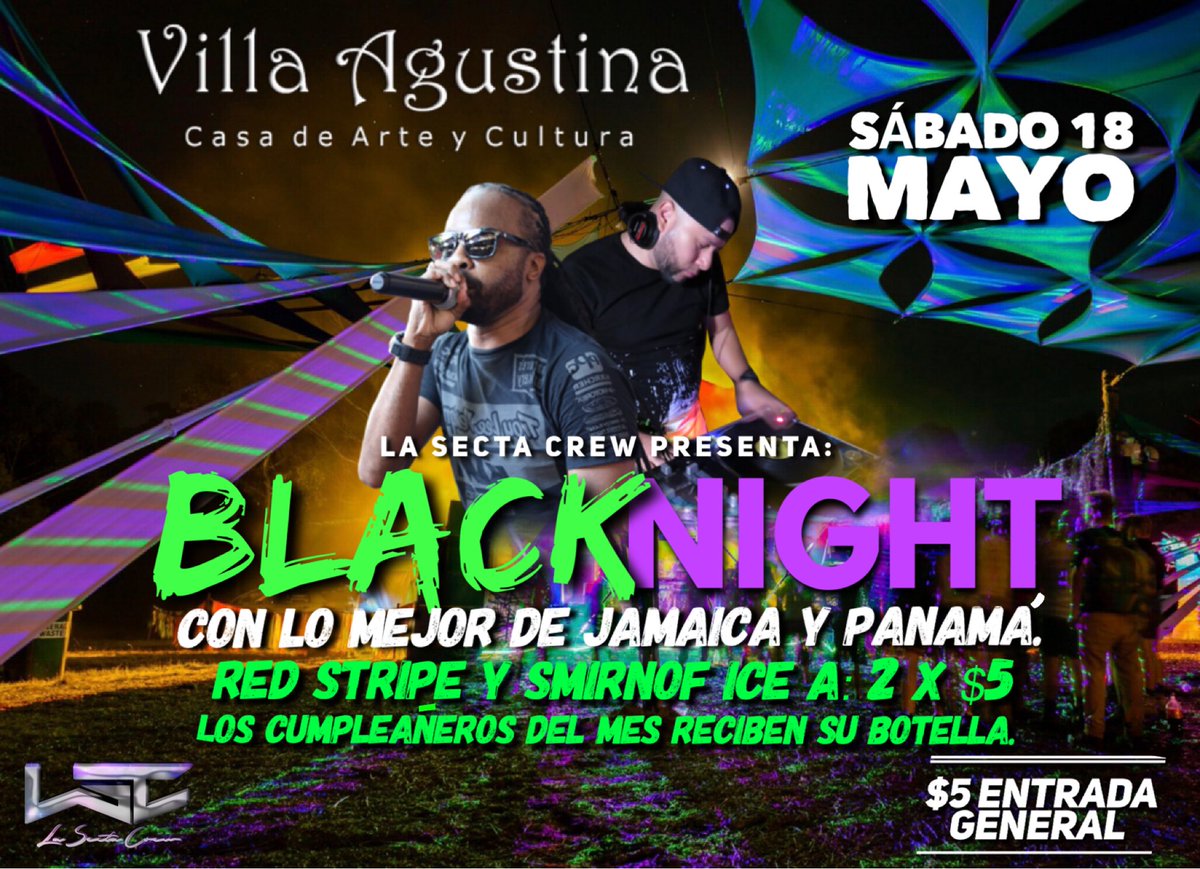 LaSectaCrew's tweet photo. ¡Otra fiesta al estilo de @LaSectaCrew!
“#BlackNight by #LaSectaCrew
“Con lo mejor de Jamaica y Panamà” Sábado 18 de Mayo.
Villa Agustina (Casco Antiguo)
Entrada general a: $5
Promo: #RedStripe y #SmirnofIce a: 2 X $5 Botella para los cumpleañeros del mes. #Dancehall #Bashment https://t.co/Lkz8CBc7j0