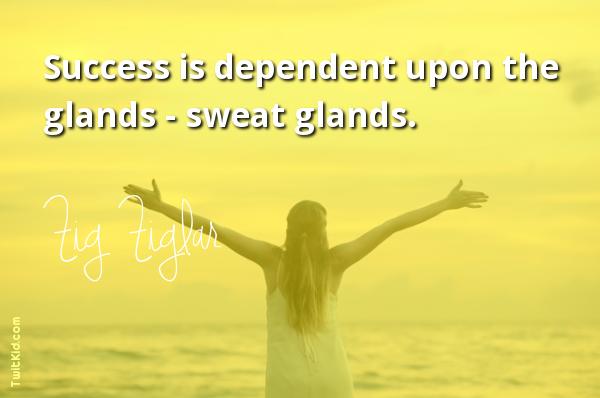 SprintThePark's tweet photo. "Success is dependent upon the glands - sweat glands."
~ Zig Ziglar #success https://t.co/3DvaIZBgHn