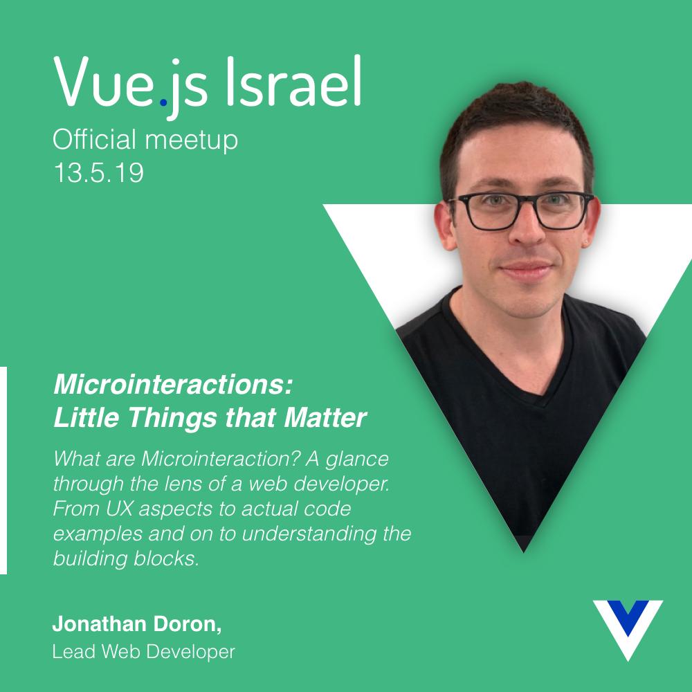 VueJSIsrael's tweet image. 📢📢#announcements #speakers📢📢
From UX to actual code, Jonathan @jodoron will deliver highlights about micro-interactions, especially in building Vue projects, for a better coding experience 👏.
RSVP: meetu.ps/e/GswhT/j44xq/f
🖖See you on 13th May at @cloudinary 🖖
#vuejsisrael