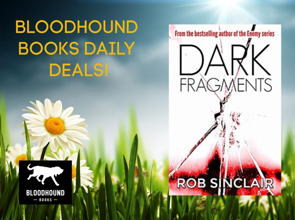 Bloodhoundbook's tweet photo. Bloodhound Daily Deals!

Many of our books will be half price for a limited time. Every day a new title will be added which you can download for only 99p/99¢

Today's Book is DARK FRAGMENTS by @RobSinclair99

Amazon 🇬🇧 https://t.co/viAmWxmaeq
Amazon 🇺🇸 https://t.co/zk9BRHVvYi https://t.co/o7sZ4uzHsk