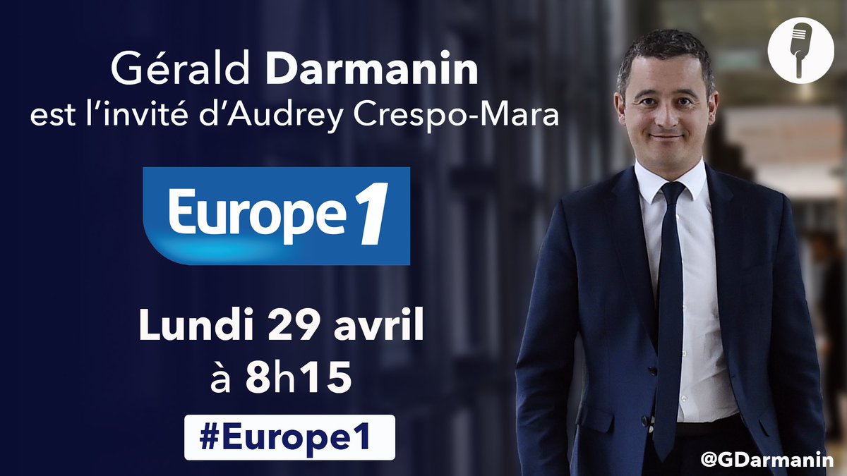 Gerald Darmanin A Twitter Je Serai Demain L Invite De La Matinale D Europe1 A 8h15 Je Repondrai Aux Questions D Audrey Crespo