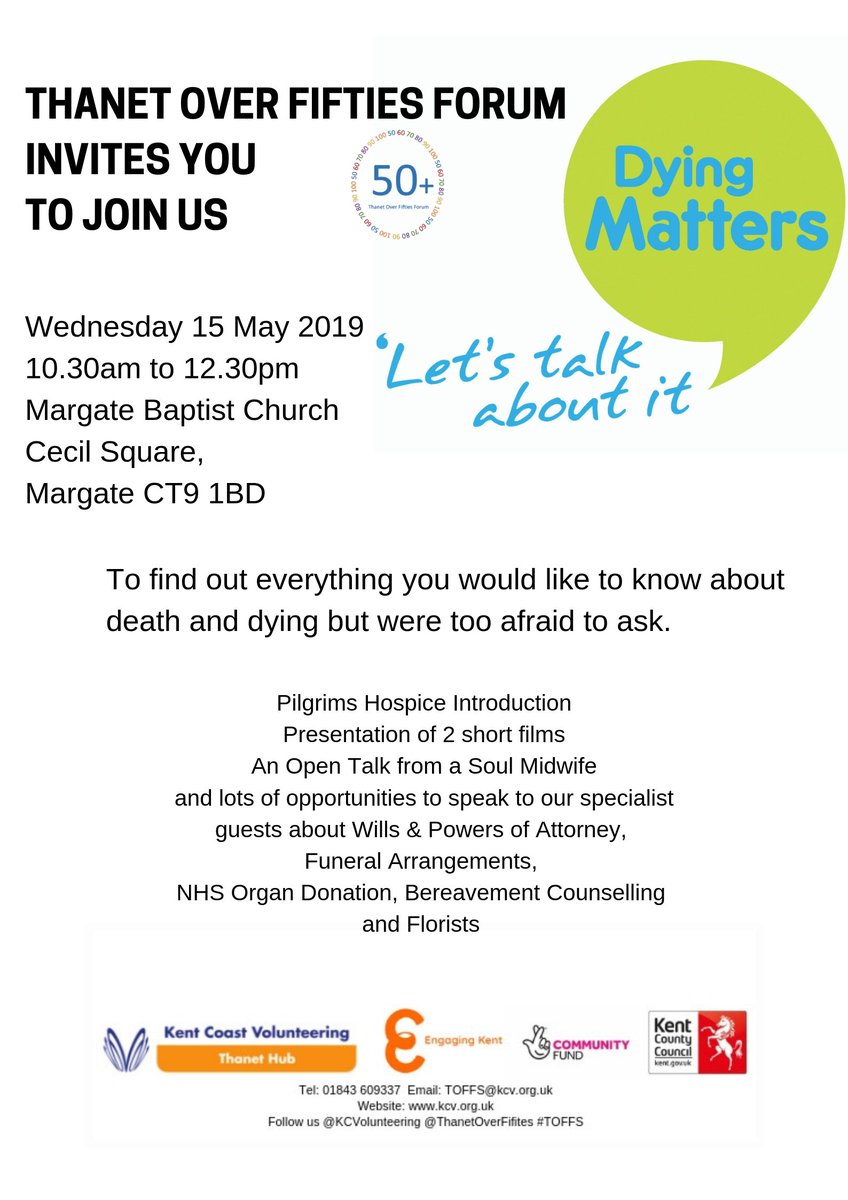 _EKIDS's tweet photo. 'Dying Matters - Let's talk about it' - The Thanet Over Fifties Forum is hosting an event on the 15th May from 10.30am with excellent speakers and an opportunity to ask questions about death and dying. See the attached for more details. https://t.co/BoQUKJTyQh