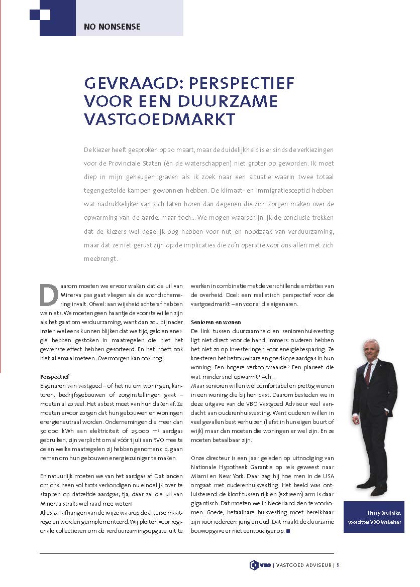 Een mooi en relevant #voorwoord van onze voorzitter Harry Bruijniks  in de #VastgoedAdviseur editie april! Lees het voorwoord: bit.ly/2IIHsTV. #verenigingVBO #magazine