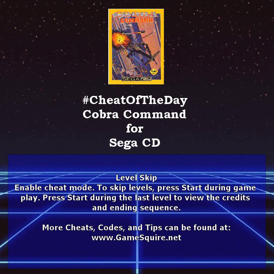 GameSquire's tweet image. #CheatOfTheDay #CobraCommand #LevelSkip #SegaCD instagram.com/p/BwzWyXNFAP5/ #DataEast #WolfTeam #Sega #SegaMegaCD #MegaCD #InstaRetroGaming #InstaClassicGaming #CanadianGamer #Gaming #GamersUnite #Gamer #RetroGaming #RetroGamer #RetroGamers #ClassicGaming #ClassicGamer #ClassicGamers