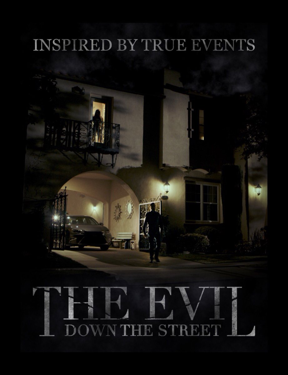 EvilDownTheSt's tweet photo. Watch for our film, #TheEvilDownTheStreet coming out next week on #AmazonPrime. #horror #horrormovie #paranormal #scary #scarymovies https://t.co/4Ttx7ZKcVt