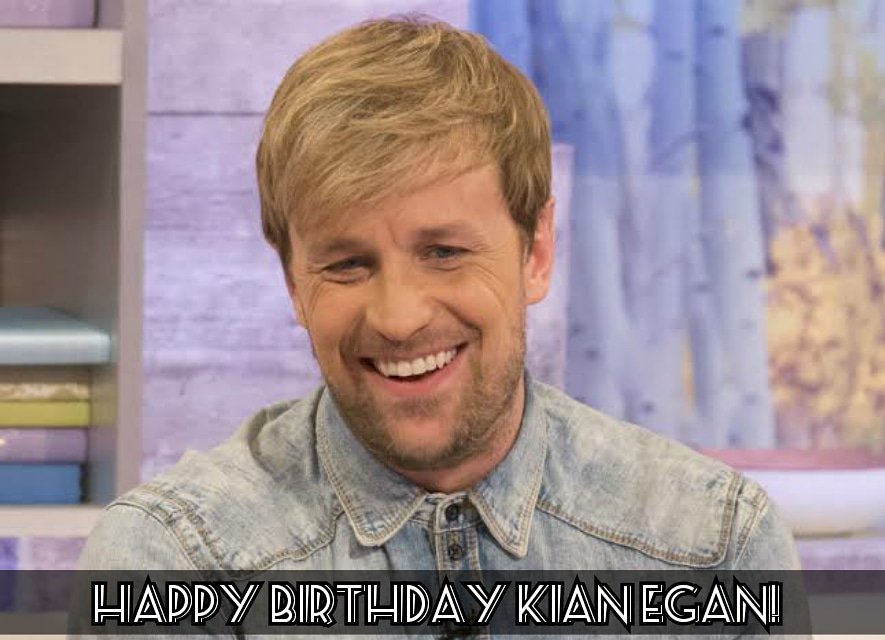Happy Birthday Kian Egan!  