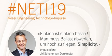 Noser_Eng's tweet image. Erleben Sie an den #NETI Noser Engineering Technologie-Impulse ein erfrischendes Referat von Jiri Scherer von Denkmotor. Er gehört zu den besten Rednern zum Thema Innovation und #Simplicity und erzählt Ihnen, warum einfach besser ist. Melden Sie sich an: bit.ly/2Xj0QK7