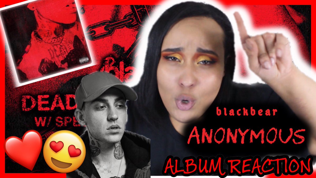 kyramercedesw's tweet photo. @iamblackbear #ANONYMOUS FULL ALBUM REACTION at Kyra Mercedes on YouTube!! SPOILER ALERT: THE ALBUM IS LIT AS FUCK! I need to go to the #dead2theworld tour!!! https://t.co/oMEgOaA6Y5 https://t.co/pVjiaYaafh