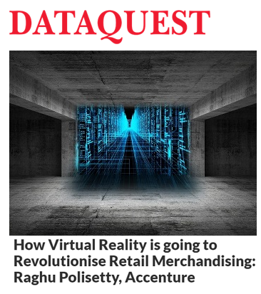 RaghuPol's tweet photo. Happy to share my interaction with @Dataquest_India “How Virtual Reality is going to Revolutionise Retail Merchandising” #virtualreality #xr #AR #analytics Read on https://t.co/bSBFY3JYTv  @AccentureIndia @AccentureDigi https://t.co/AMW1sKNSBs