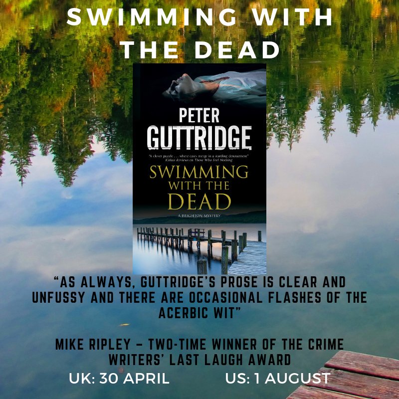 severnhouse's tweet photo. The sixth entry in @peterguttridge's Brighton mystery series, SWIMMING WITH THE DEAD, is released tomorrow (30 April) in the UK.

US release date is in August. #BookRelease #BookLaunch #Reviews #CrimeFiction https://t.co/6w3NUsx19L