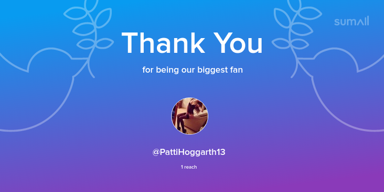 Our biggest fans this week: @PattiHoggarth13. Thank you! via sumall.com/thankyou?utm_s…