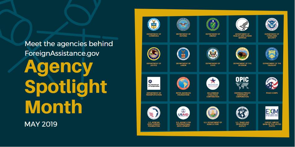 ForeignAsst_gov's tweet image. This May, follow @ForeignAsst_gov as we spotlight our agencies and the unique #foreignassistance activities they engage in around the globe! Get a head start familiarizing yourself with their #aiddata at foreignassistance.gov/agencies and stay tuned for highlights all month long!