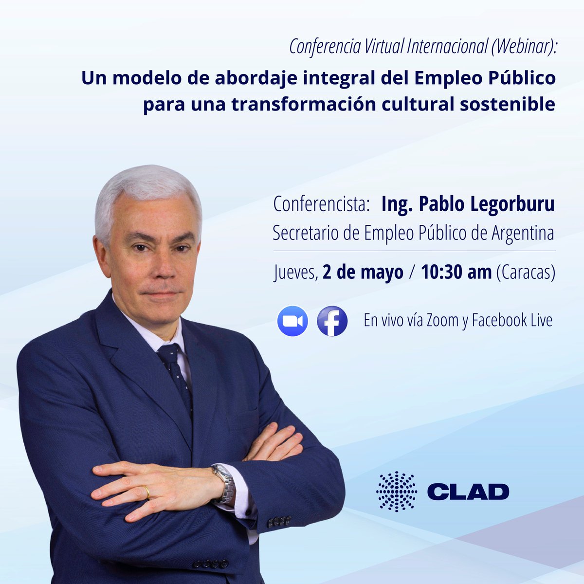 #WebinarCLAD #EscuelaCLAD #2mayo2019 10:30am "Un modelo de abordaje integral del Empleo Público para una transformación cultural sostenible" Ing. Pablo Legorburu, Secretario de Empleo Público #Argentina: bit.ly/2DCI6xT