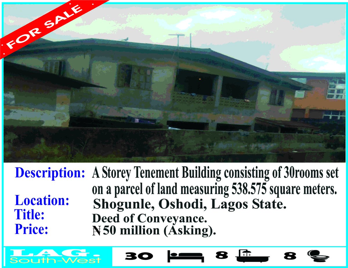 Una_Associates's tweet photo. FOR SALE

A Storey Tenement Building consisting of 30rooms set

on a parcel of land measuring 538.575 square meters.

Location: Shogunle, Oshodi, Lagos.

Price: N50m (Asking).

For viewing, kindly call: 08024926700, 08162062457, 08054464336, 08181759842 https://t.co/UfGzWMBxye